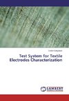 Test System for Textile Electrodes Characterization