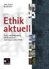 Ethik aktuell