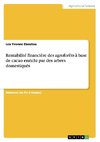 Rentabilité financière des agroforêts à base de cacao enrichi par des arbres domestiqués