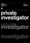 Rolls, A: Crime Uncovered - Private Investigator