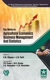 Key Notes on Agricultural Economics, Business Management and Statistics