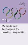 Methods and Techniques for Proving Inequalities