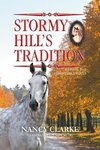 Stormy Hill's Tradition