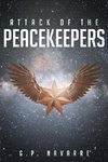 Attack Of The Peacekeepers