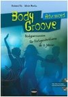 BodyGroove Advanced