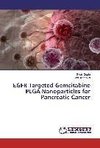 EGFR Targeted Gemcitabine PLGA Nanoparticles for Pancreatic Cancer