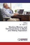 Working Memory and Communication in Adults and Elderly Population