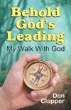 Behold God's Leading