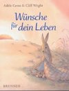 Wünsche für dein Leben