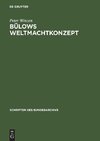 Bülows Weltmachtkonzept