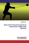 Approach towards physical education: India and Abroad