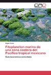 Fitoplancton marino de una zona costera del Pacífico tropical mexicano