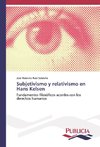 Subjetivismo y relativismo en Hans Kelsen