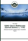 Kültür Çipura Baliklarinda (Sparus auratus, L. 1758)