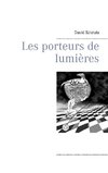 Les porteurs de lumières