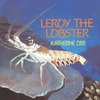 Leroy the Lobster