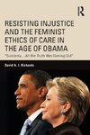 Richards, D: Resisting Injustice and the Feminist Ethics of