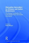 Li, P: Disruptive Innovation in Chinese and Indian Businesse