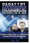 Parallel Programming Success In A Day