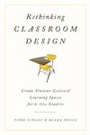 Rethinking Classroom Design