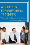 Blueprint for Preparing Teachers