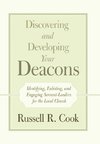 Discovering and Developing Your Deacons