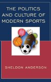 Politics and Culture of Modern Sports