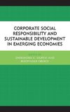 Corporate Social Responsibility and Sustainable Development in Emerging Economies