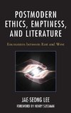 Postmodern Ethics, Emptiness, and Literature