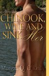 Chinook, Wine and Sink Her