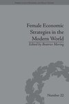 Female Economic Strategies in the Modern World