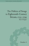 The Politics of Songs in Eighteenth-Century Britain, 1723-1795