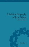 A Political Biography of John Toland