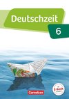 Deutschzeit 6. Schuljahr - Allgemeine Ausgabe - Schülerbuch