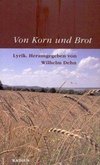 Von Korn und Brot