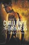 Challenge the Darkness