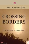 CROSSING BORDERS IN AFRICAN LI