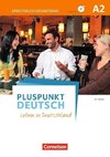 Pluspunkt Deutsch - Leben in Deutschland A2: Gesamtband - Arbeitsbuch mit Audio-CDs und Lösungsbeileger