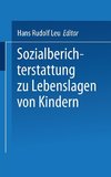 Sozialberichterstattung zu Lebenslagen von Kindern