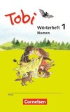 Tobi Wörtertraining. Wörterhefte Nomen