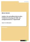 Analyse der grenzüberschreitenden Verlustverrechnung mit Hilfe der ertragsneuerlichen Organschaft