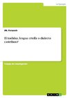 El Andaluz, lengua criolla o dialecto castellano?