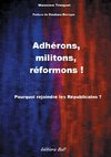 Adhérons, militons, réformons !