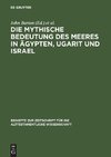 Die mythische Bedeutung des Meeres in Ägypten, Ugarit und Israel