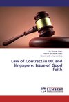 Law of Contract in UK and Singapore: Issue of Good Faith