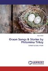 Oraon Songs & Stories by Philomina Tirkey