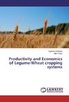 Productivity and Economics of Legume-Wheat cropping systems