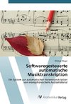 Softwaregesteuerte automatische Musiktranskription