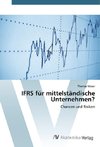 IFRS für mittelständische Unternehmen?