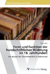 Form und Funktion der handschriftlichen Widmung im 18. Jahrhundert